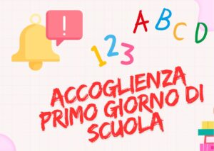 Accoglienza primo giorno di scuola